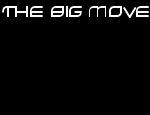 Click here to read The Big Move