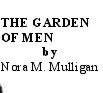 Click here to read The Garden of Men